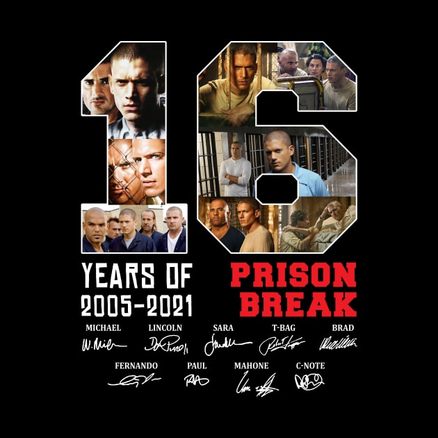 16 Years Of 2005 2021 Prison Break Signature by tinastore