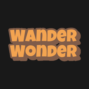 Wander Wonder Big Playfull Font Design with Orange and Brown T-Shirt