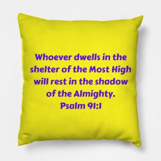 Bible Verse Psalm 91:1 Pillow