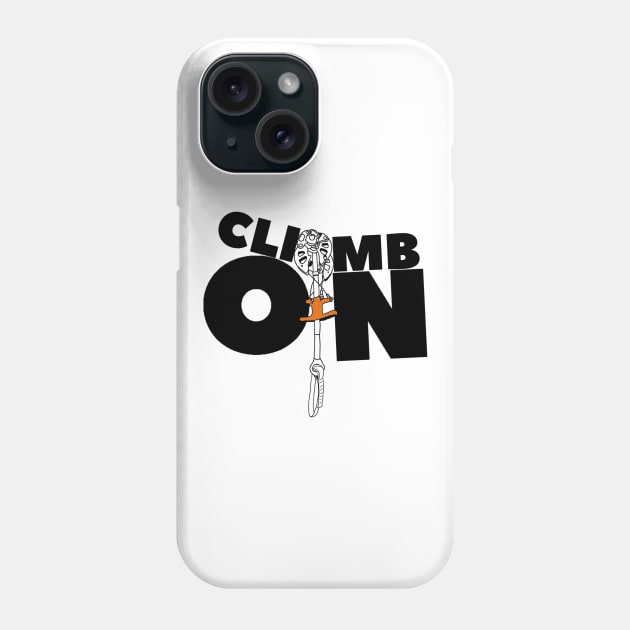 Climb on 3 Phone Case by Birding_by_Design