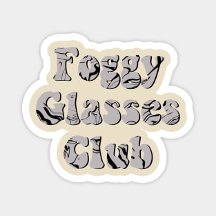 Foggy Glasses Club Magnet