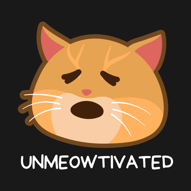 Unmeowtivated | Cute Unmotivated Cat Pun by Allthingspunny