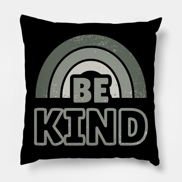 Be Kind 12 Pillow by dkdesigns27