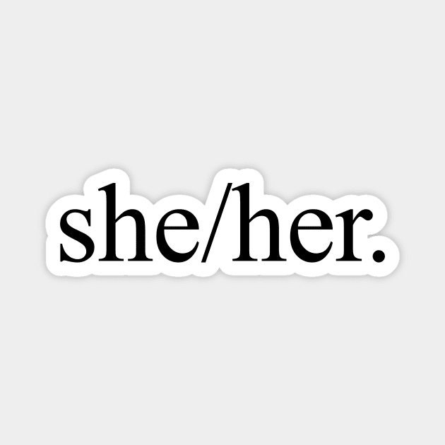 she/her Magnet by midwifesmarket