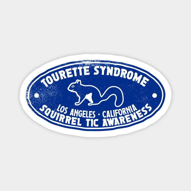Squirrel Tics - Tourette Syndrome Awareness Magnet by Annelie