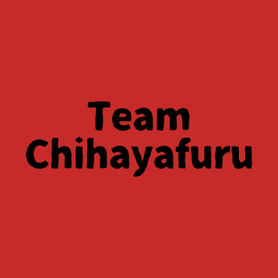 Team Chihayafuru (English) T-Shirt