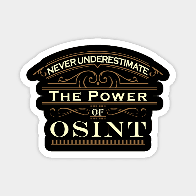 Never Underestimate the Power of OSINT Magnet by DFIR Diva