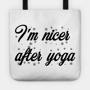 I'm Nicer After Yoga Tote