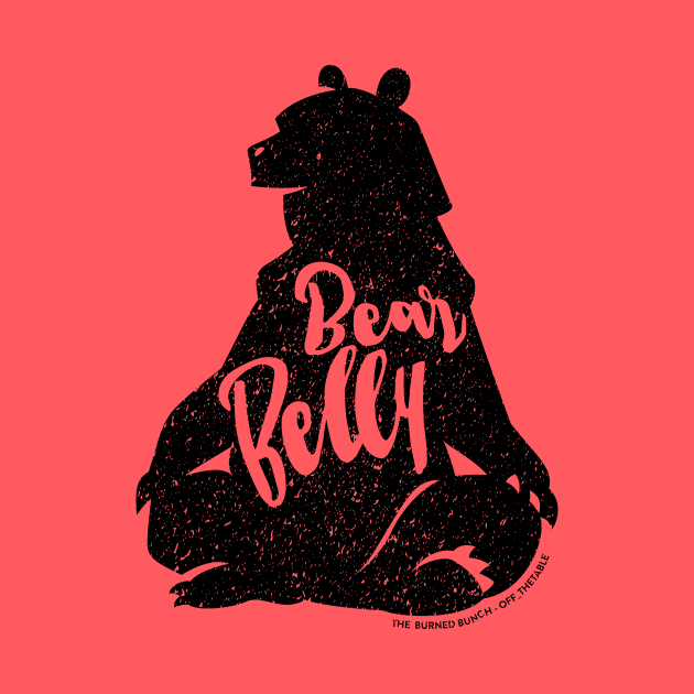 Bear Belly - Black by Off the Table Merch