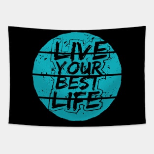 Live Your Best Life Tapestry