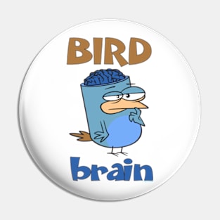 Birdbrain Design for Bird Lovers Pin