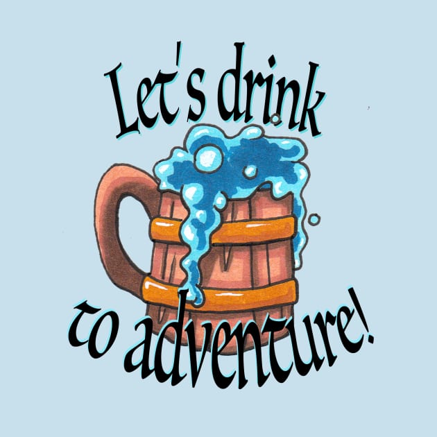 Drink to Adventure! by Reel Fun Studios