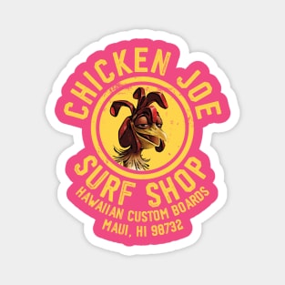 Chicken Joe Surf Shop Magnet