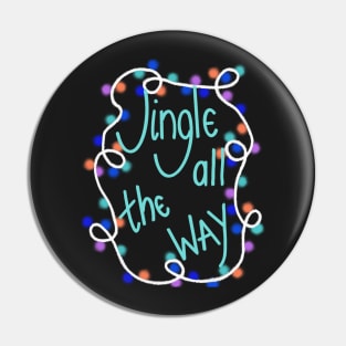 Jingle all the way Pin