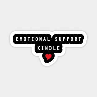 Emotional support KINDLE Magnet