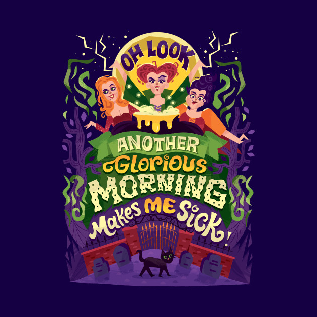 Glorious Morning - Hocus Pocus - Phone Case