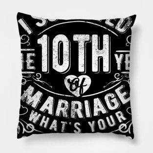 Funny Wedding Anniversary Gift 10 years Wedding Marriage Gift Pillow