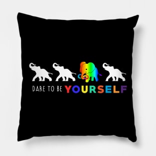 Dare To Be Yourself Pillow