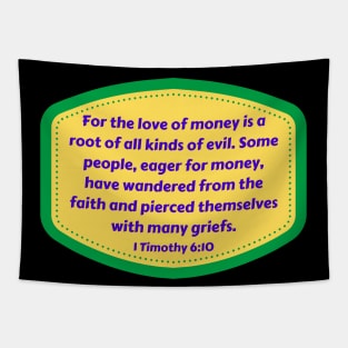 Bible Verse 1 Timothy 6:10 Tapestry