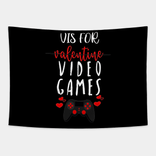 VIS FOR  VIDEO GAMES FUNNY T-SHIRT Tapestry