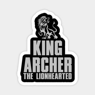 King Archer the Lion Hearted Magnet