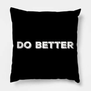 Vintage Do Better Pillow