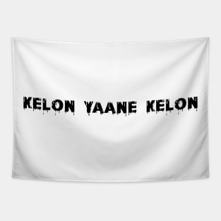 Kelon yaane kelon Tapestry