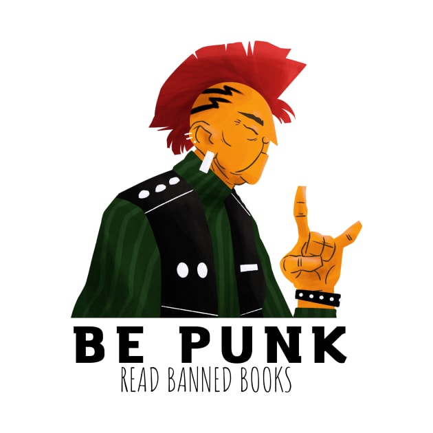 Read Banned Books, Be Punk by MysteriesBooks