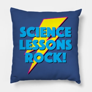 SCIENCE LESSONS ROCK! LIGHTNING LOGO SLOGAN FOR TEACHERS, LECTURERS ETC. Pillow