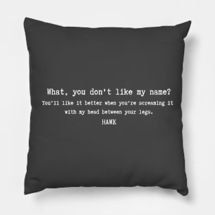 Hawk Lords of Carnage Quote Pillow