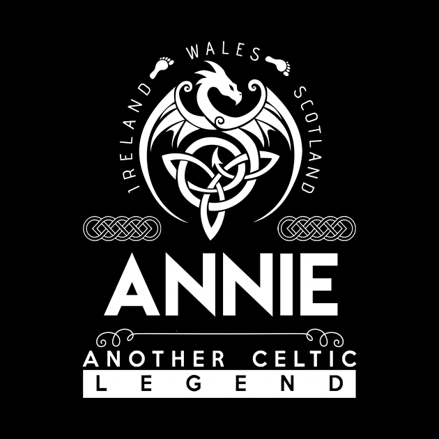 Annie Name T Shirt - Another Celtic Legend Annie Dragon Gift Item by harpermargy8920