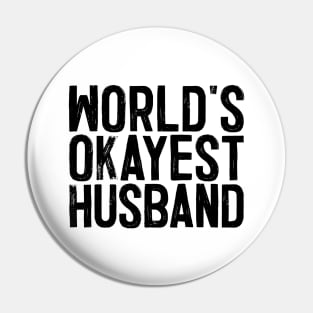 World's Okayest Husband Pin