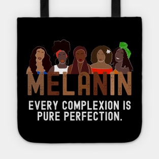 Melanin Every Complexion is Perfection Girlfriends Tote