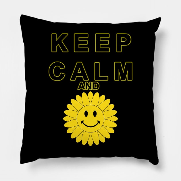 Keep Calm and Smile Pillow by XtremePizels