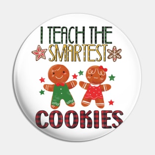 I teach the smartest cookies gingerbread Christmas Teacher Buffalo Plaid Gift Pin