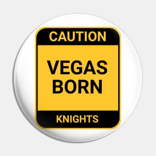 VEGAS BORN Pin