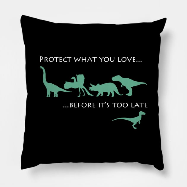 Protect what you love Pillow by GeoCreate