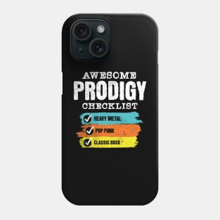 Awesome Prodigy checklist Phone Case