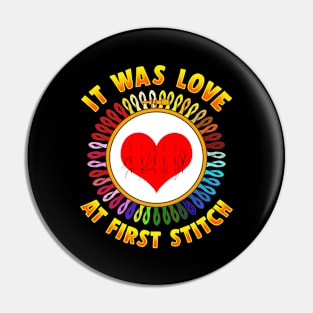 Creative It Was Love At First Stitch Funny Craft Lover Gift Pin