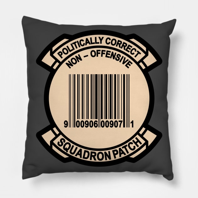 Politically Correct Non-Offensive Squadron Patch Pillow by aircrewsupplyco