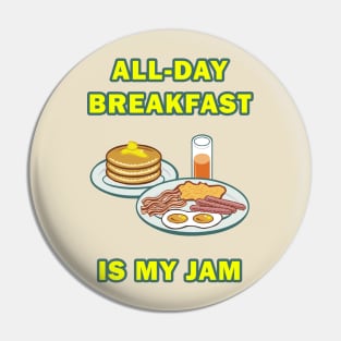 All-day Breakfast is my Jam! Pin