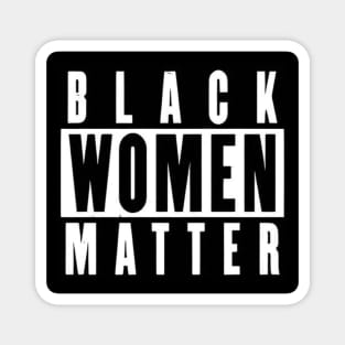 Black Women Matter Magnet