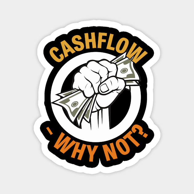 Cashflow Why Not? Magnet by Cashflow-Fashion 