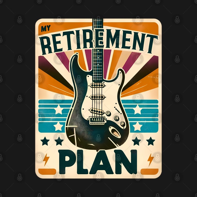 Guitarist Retirement Plan Guitar Players by Delta V Art