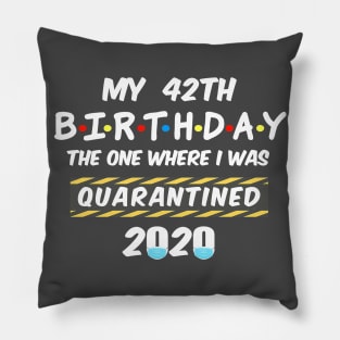 42th Birthday Quarantined Pillow