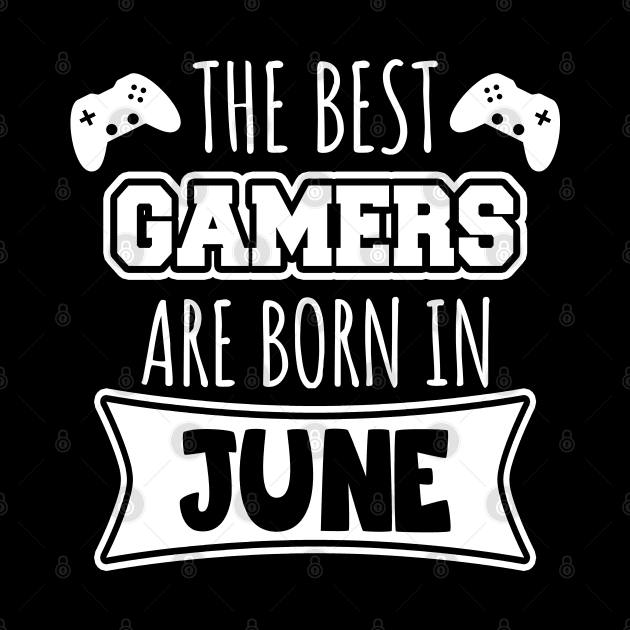 The best gamers are born in June by LunaMay