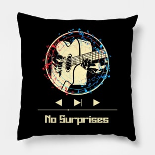 No Surprises on Guitar Pillow