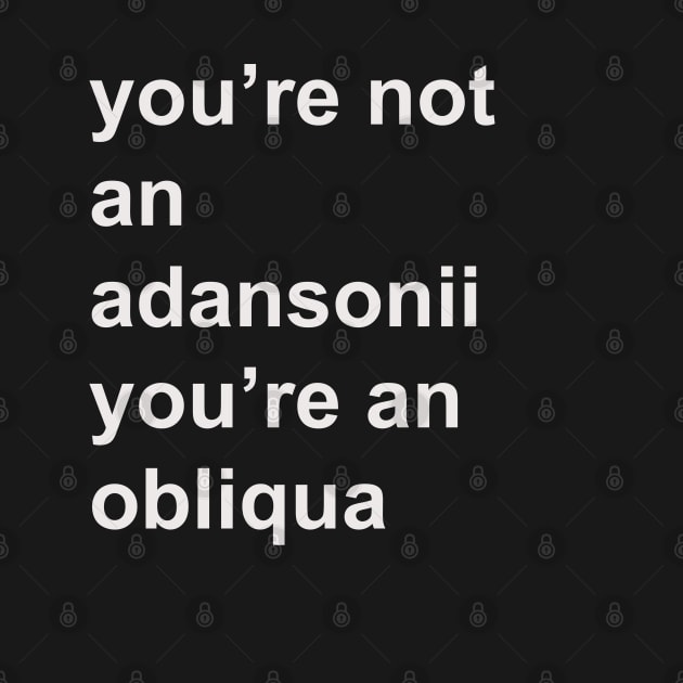 You're not an adansonii you're an obliqua by HousePlantHobbyist