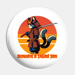 Samurai II Tailed Tom Pin