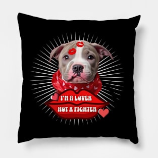 Pit bull puppy - I'm a lover not a fighter Pillow